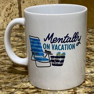 +NEW* MENTALLY ON VACATION  MUG/CUP 🏖️